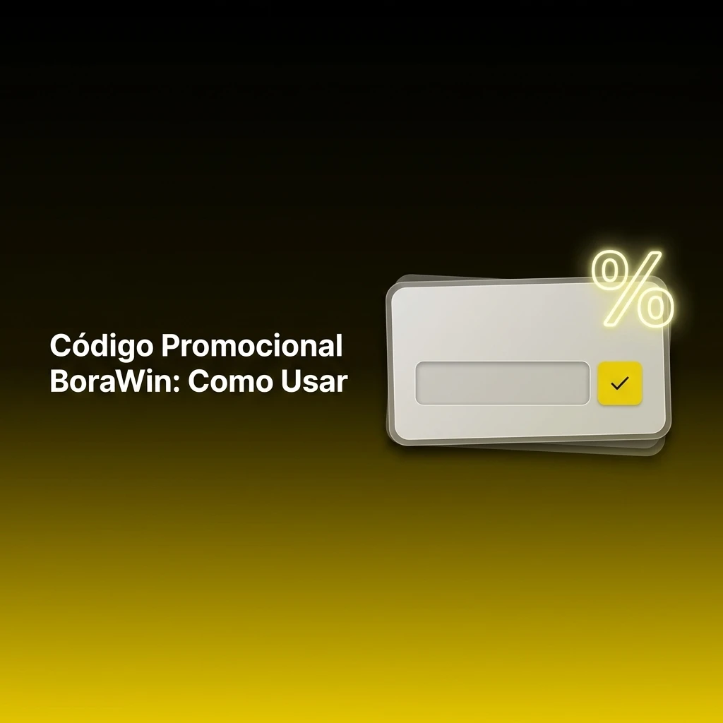 Código promocional BoraWin: insira BORABR100 para 100% de bônus até R$3.000 no primeiro depósito